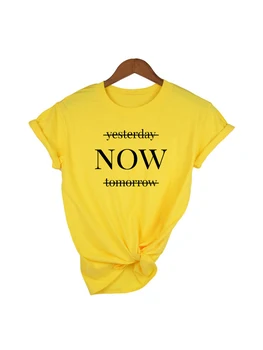 Ieri, Acum, Mâine, Citat de Imprimare Camasi Femei Viață Este Acum Motivaționale de Inspiratie Tee tricou Maneca Scurta, Haine de sex Feminin
